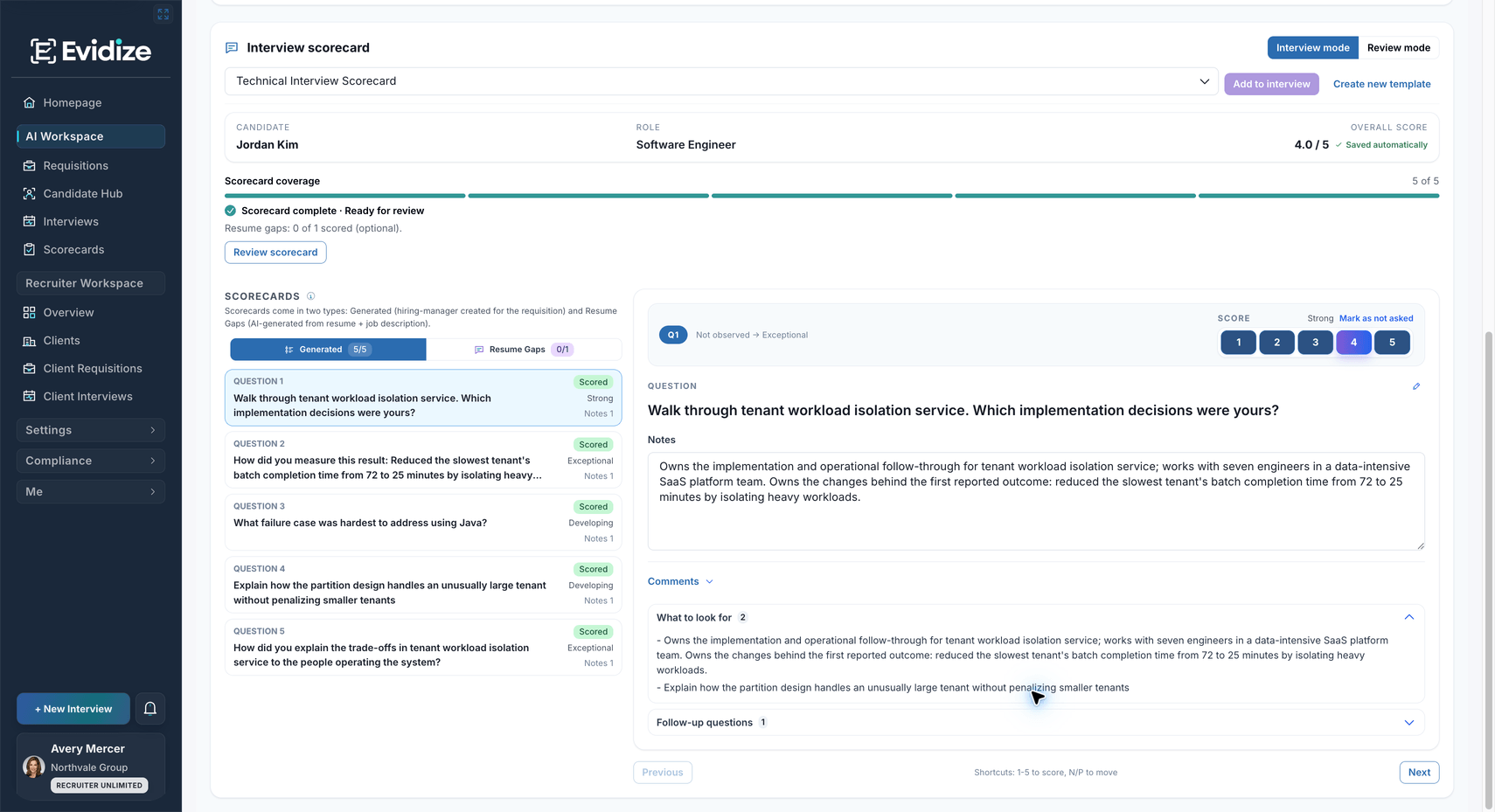 Scorecard evidence: Show what strong evidence looks like. “What to look for” guidance makes expected ownership, measurable outcomes, and remaining questions explicit for the reviewer.
